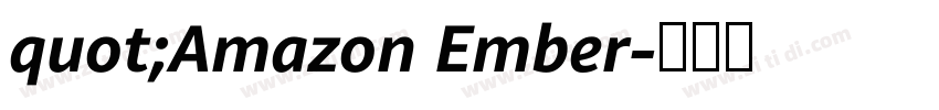 quot;Amazon Ember字体转换 quot;Amazon Ember字体转换